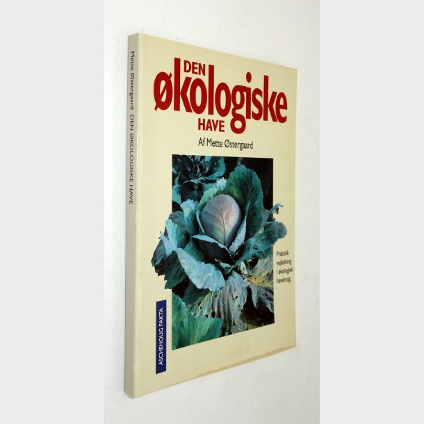 Den kologiske have: Mette stergaard