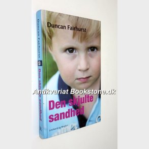 Den skjulte sandhed: Duncan Fairhurst - virkelighedens verden