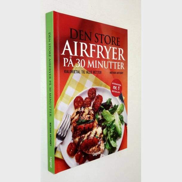 Den store Airfryer p� 30 minutter: Nathan Anthony