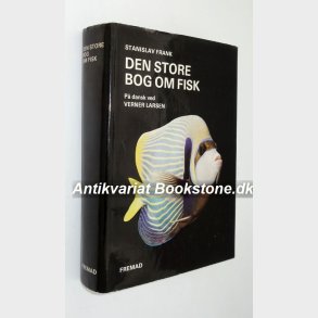 Den store bog om fisk: Stanislav Frank