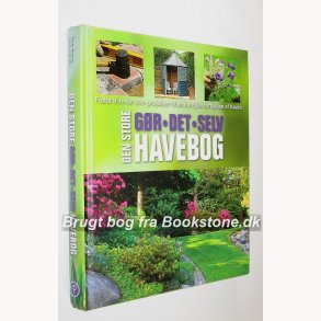 Den store gr det selv havebog 