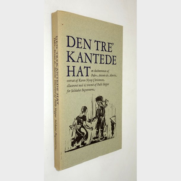 Den trekantede hat: Pedro Antonio de Alarc�n