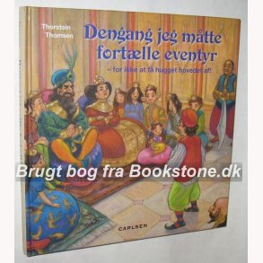 Dengang jeg mtte fortlle eventyr