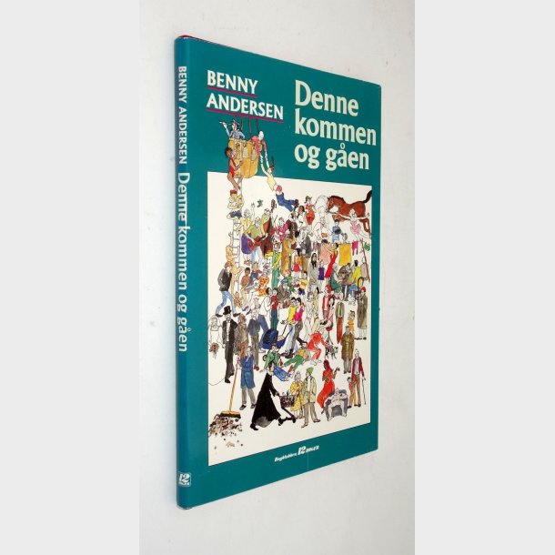 Denne kommen og g�en: Benny Andersen