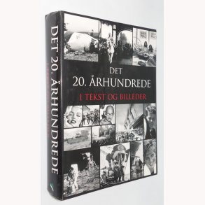 Det 20. rhundrede i tekst og billeder