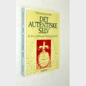 Det autentiske selv: Thomas Moore