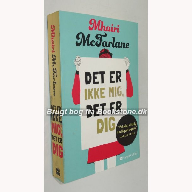 Det er ikke mig, det er dig