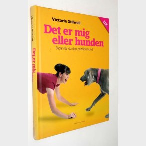 Det er mig eller hunden: Victoria Stilwell