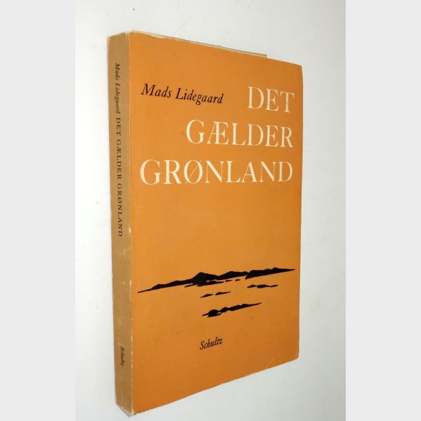 Det glder Grnland Mads Lidegaard (signeret)