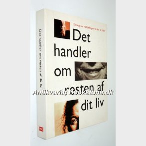 Det handler om resten af dit liv