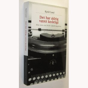 Det har aldrig vret kedelig