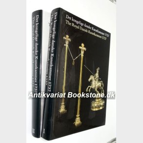 Det kongelige danske kunstkammer 1737 Bind 1+2: Bente Gundestrup