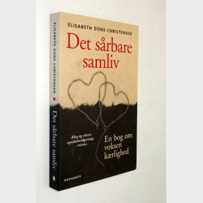 Det srbare samliv: Elisabeth Dons Christensen (Signeret)