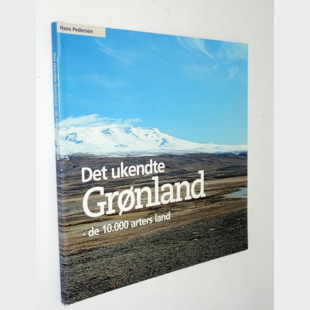 Det ukendte Grnland - de 10.000 arters land: Hans Pedersen