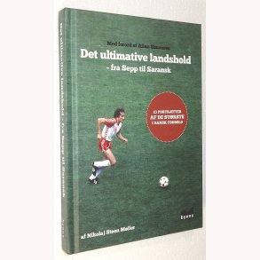 Det ultimative landshold - fra Sepp til Saransk