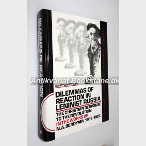 Dilemmas of reaction in Leninist Russia 