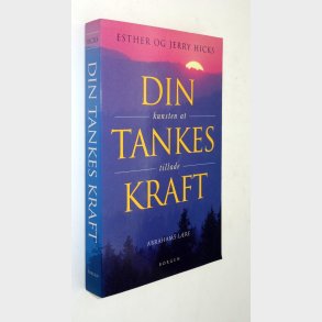 Din tankes kraft: Esther og Jerry Hicks