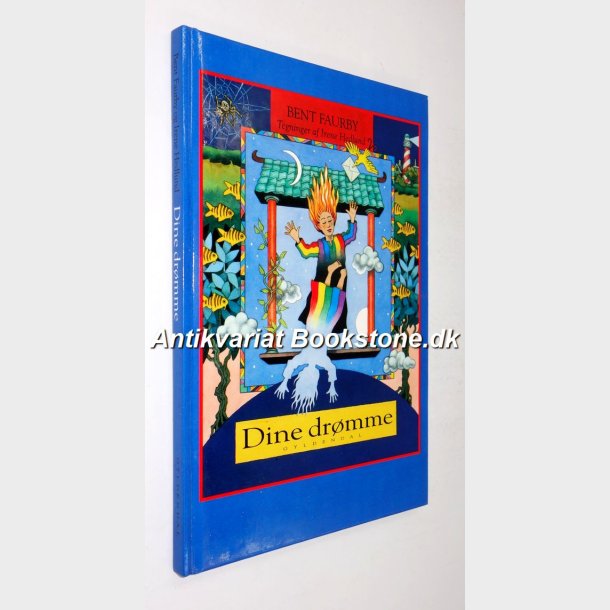 Dine drmme (signeret): Bent Faurby