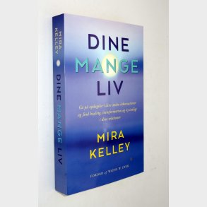 Dine mange liv: Mira Kelly