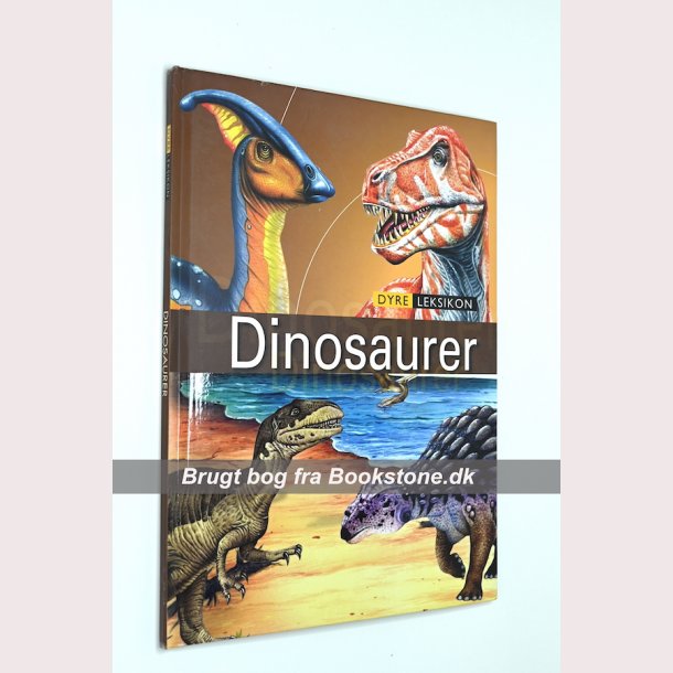 Dinosaurer - dyreleksikon
