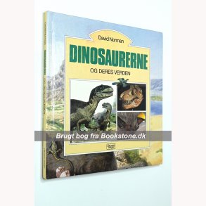 Dinosaurerne og deres verden