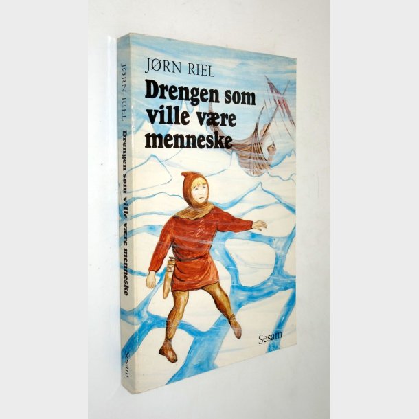 Drengen som ville vre menneske: Jrn Riel