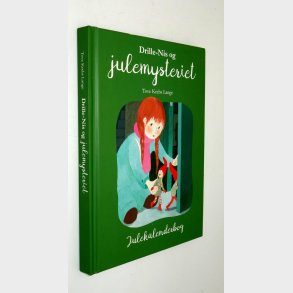 Drille-Nis og julemysteriet - kalenderbog: Tove Krebs Lange