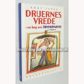 Druernes verden - en bog om tmmermnd