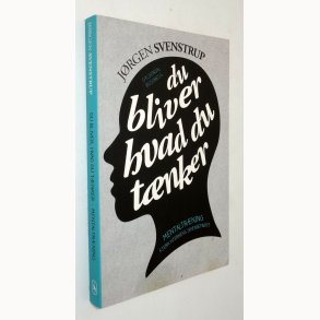 Du bliver hvad du t�nker: J�rgen Svenstrup