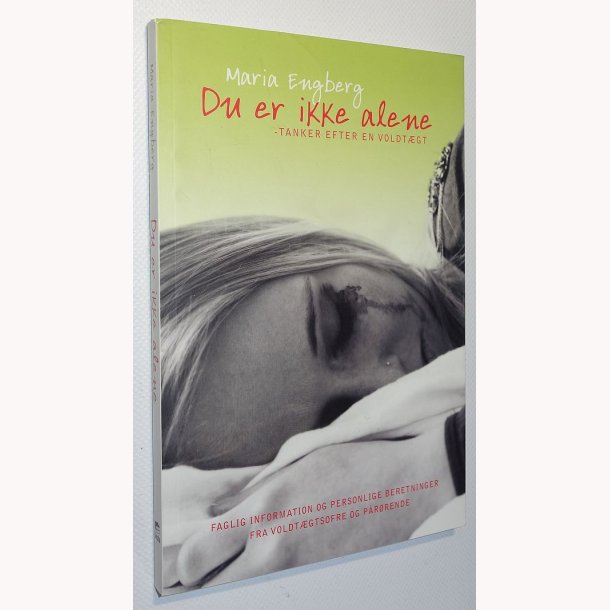 Du er ikke alene - tanker efter en voldtgt