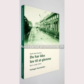 Du har ikke lov at glemme - Barn under Hitler