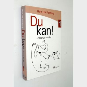 Du kan!  Bind 1 - Lifesense for all: Hans Erik Foldberg