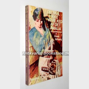 Du skal ikke vre ked af det Amalie