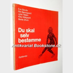 Du skal selv bestemme (signeret): Ritt Bjerregaard