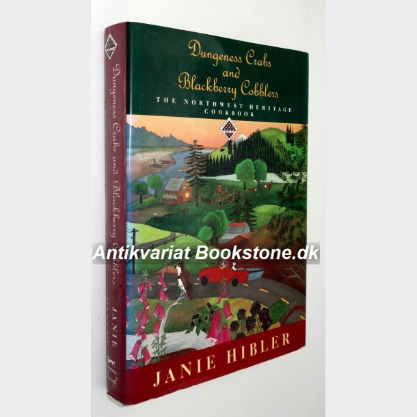 Dungeness Crabs and Blackberry Cobblers: Jannie Hibler