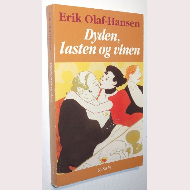 Dyden, lasten og vinen