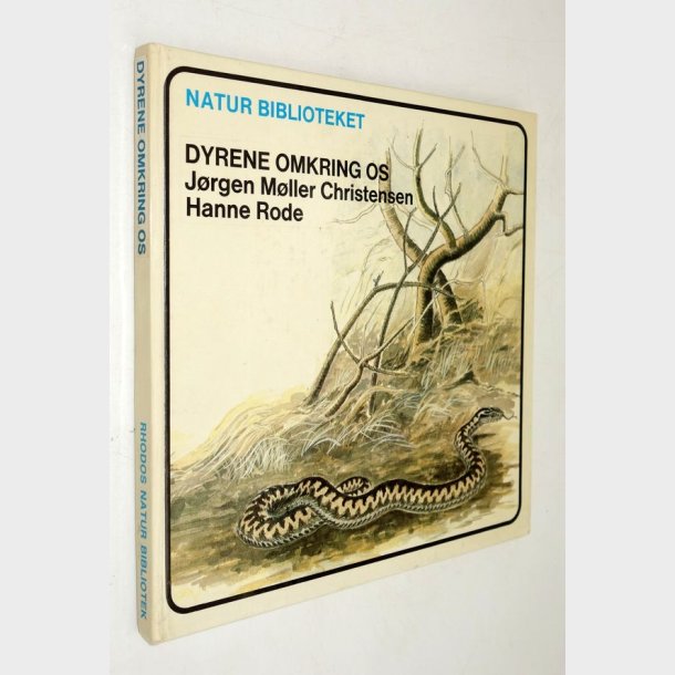 Dyrene omkring os: J�rgen M�ller Christensen (signeret)