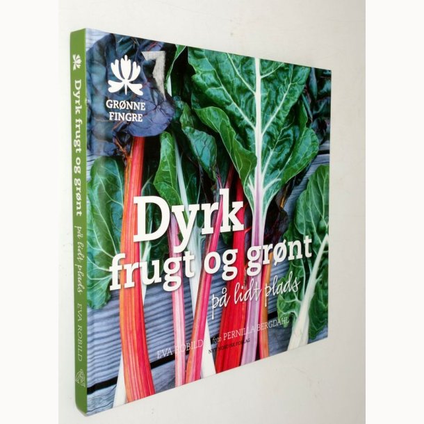Dyrk frugt og gr�nt p� lidt plads: Eva Robild
