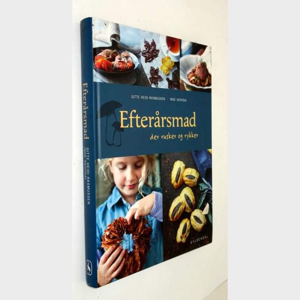 Efter�rsmad der rusker og rykker: Gitte  Heidi Rasmussen
