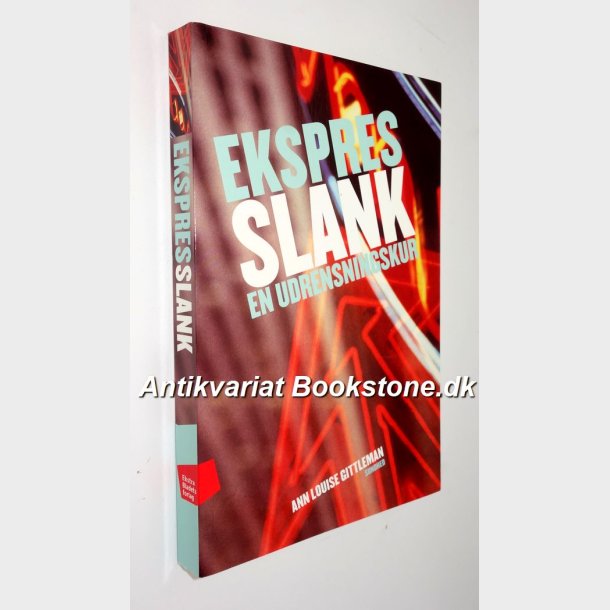 Ekspres-slank en udrensningskur: Ann Louise Gittleman