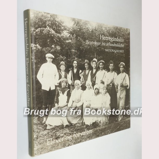 Elever og forvalter - Herregrdsliv 1