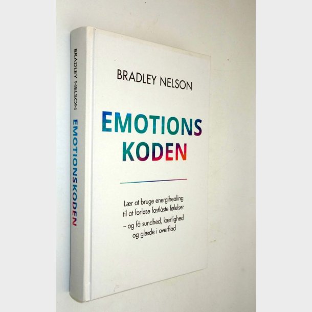 Emotionskoden: Bradley Nelson