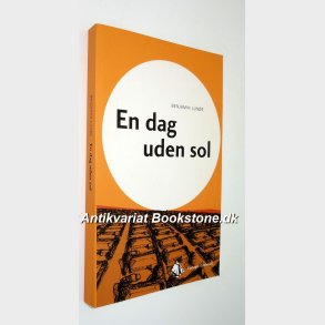 En dag uden sol (signeret): Benjamin Lune