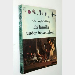 En familie under besttelsen: Ove Hegh-Guldberg