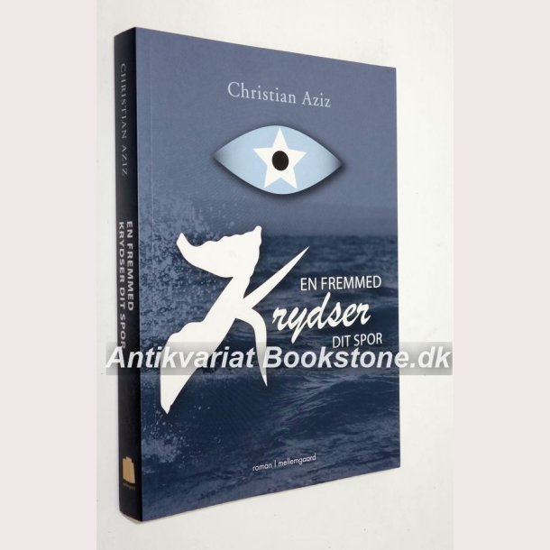 En fremmed Krydser dit spor 