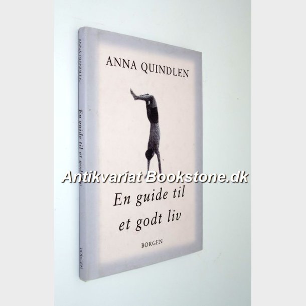 En guide til et godt liv: Anna Quindlen