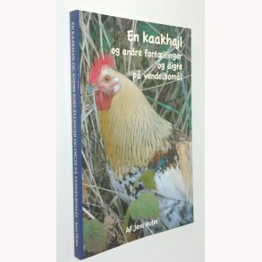 En kaakhajl og andre fort�llinger og digte p� vendelbom�l