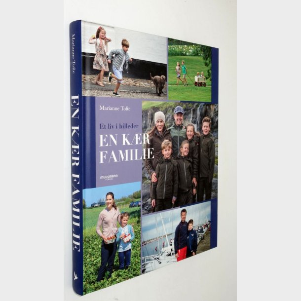 En k�r familie - et liv i billeder: Marianne Tofte