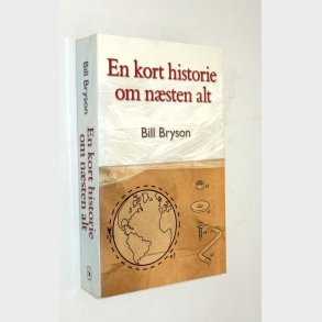 En kort historie om n�sten alt: Bill Bryson