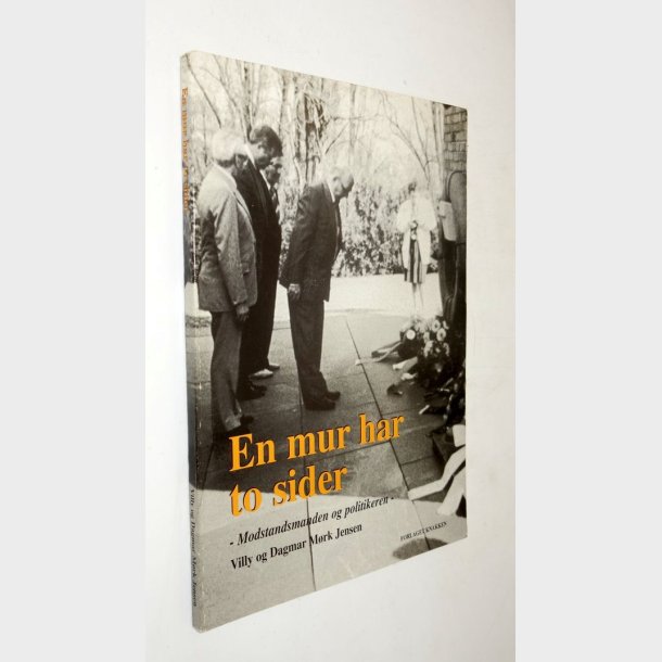 En mur har to sider: Villy og Dagmar M�rk Jensen (signeret)